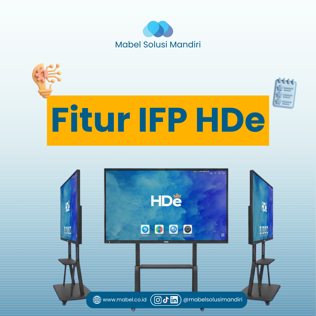 Mengenal Fitur IFP HDE untuk Kebutuhan Meeting, Training, dan Pembelajaran