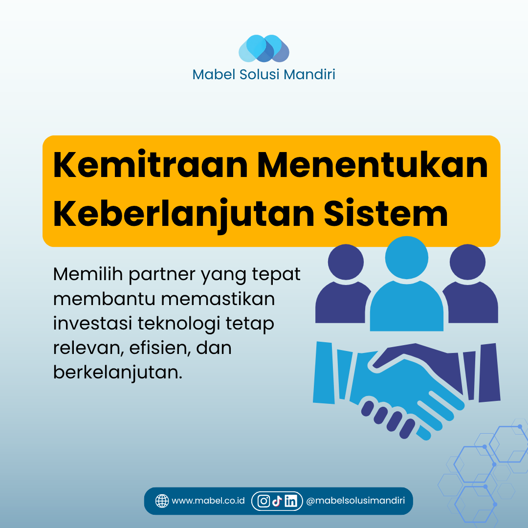 Pentingnya Memilih Partner Teknologi yang Tepat untuk Investasi Jangka Panjang